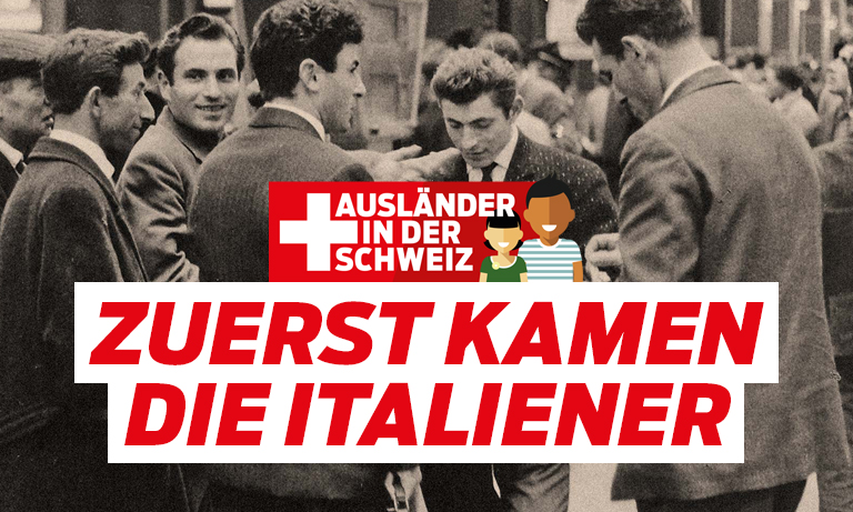 Ausländer in der Schweiz – Zuerst kamen die Italiener | Blick.ch